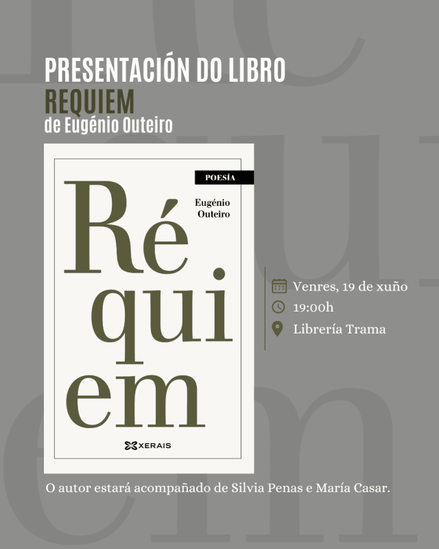 Presentación de 'Réquiem' de Eugénio Outeiro