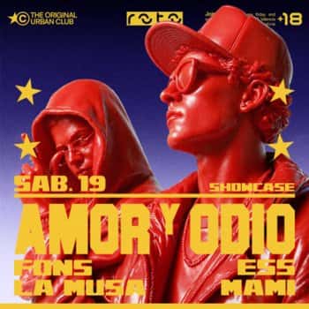 Showcase & DJset w/ Amor y Odio + Ess + Fons + More
