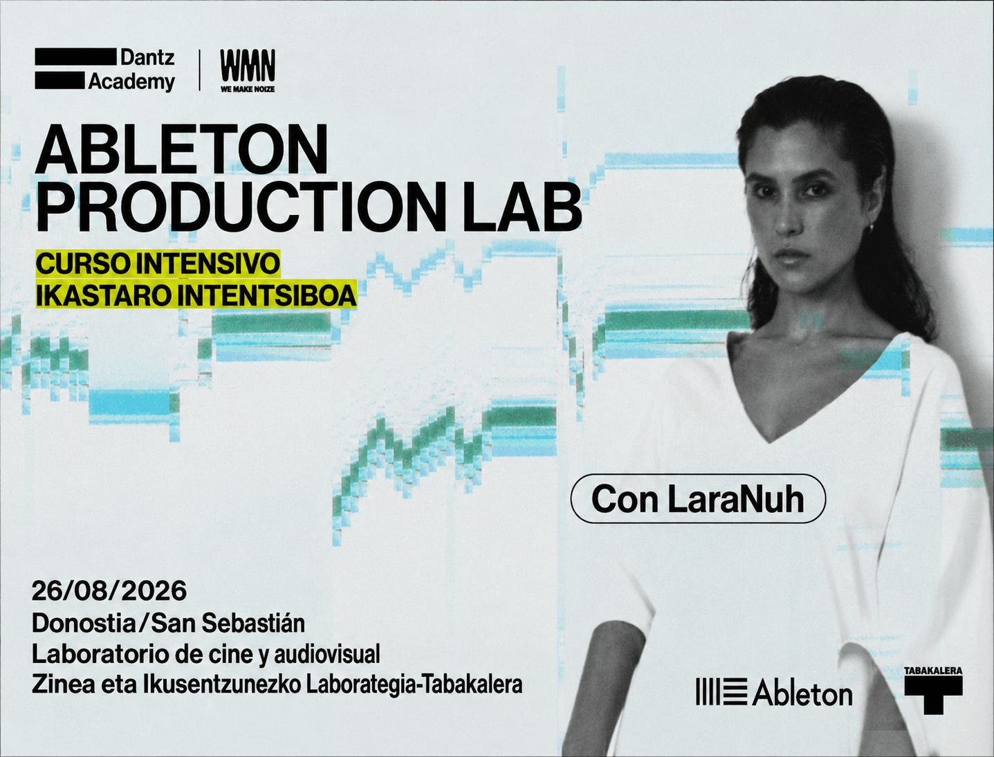Taller: Dantz Academy x We Make Noise: Ableton Production Lab