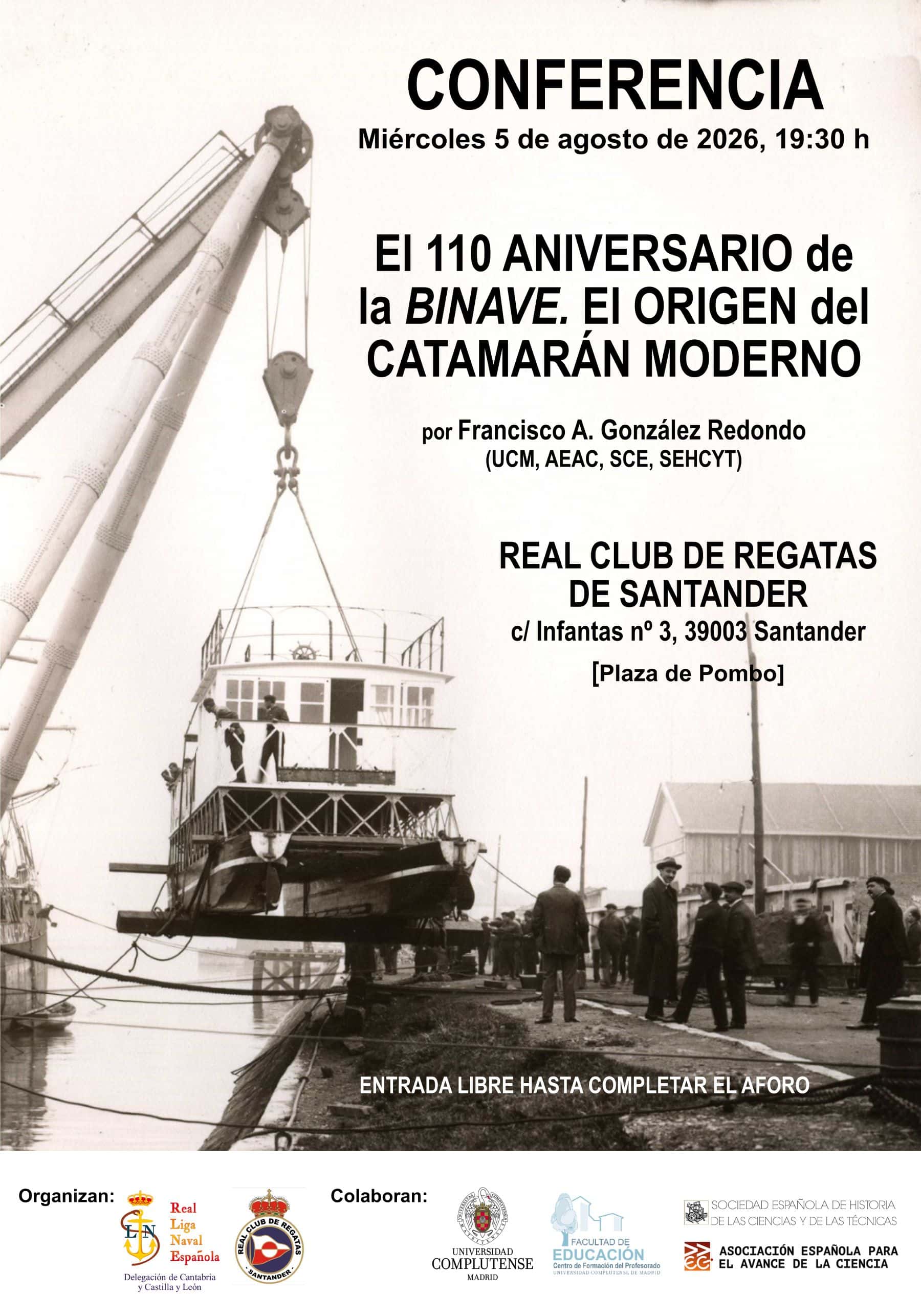 El 110 Aniversario de la Binave. El origen del catamarán moderno