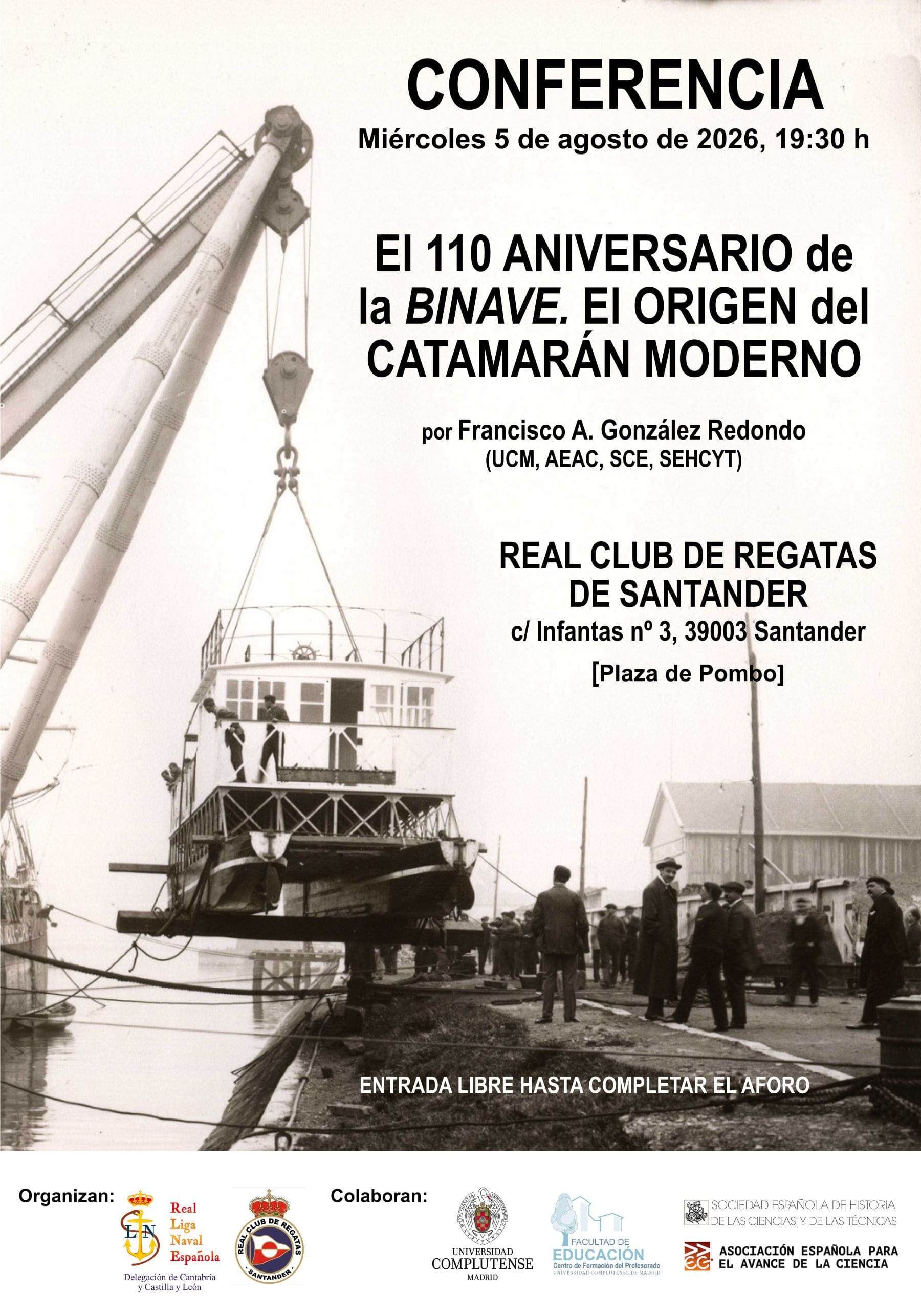 El 110 Aniversario de la Binave. El origen del catamarán moderno