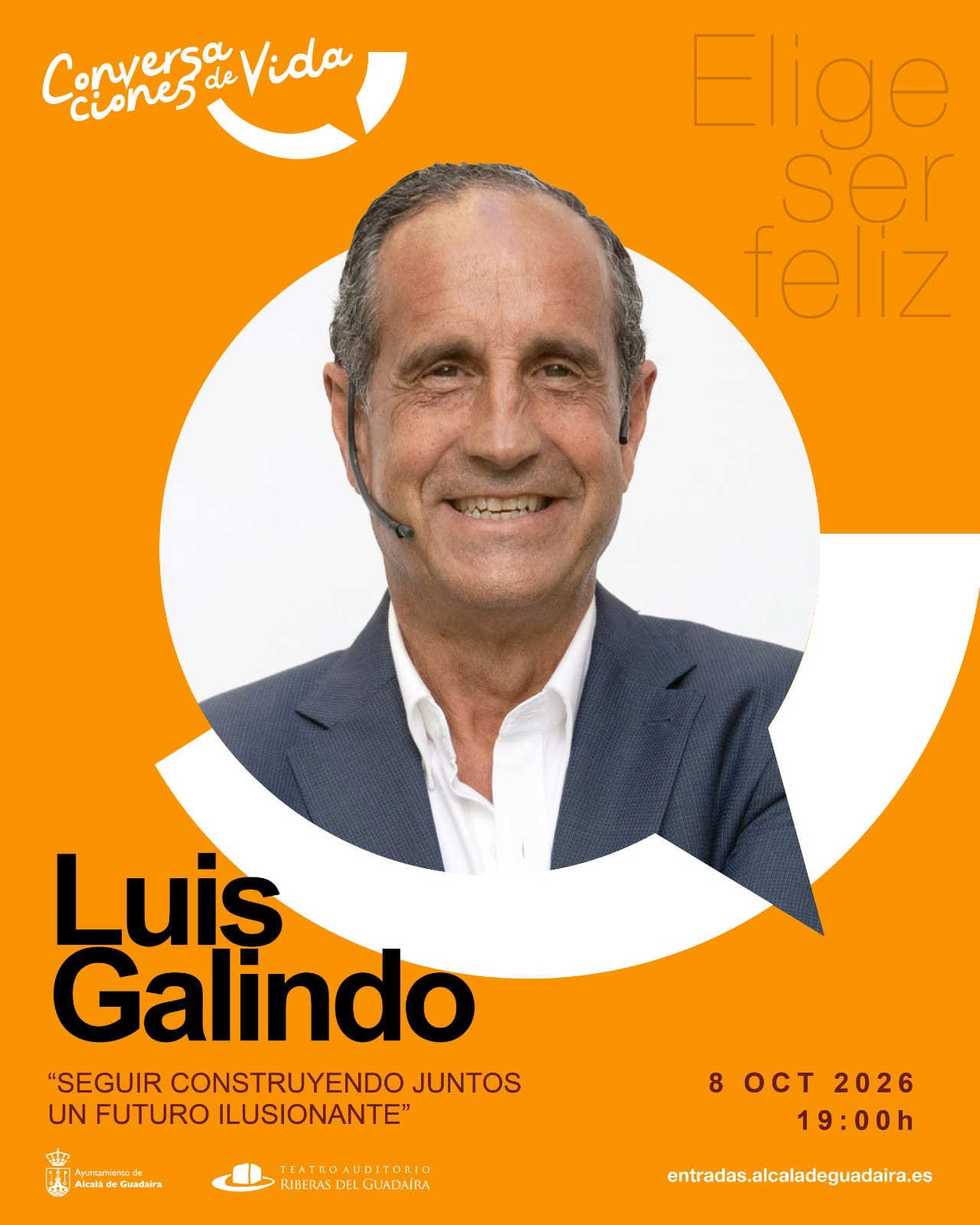 Ciclo de Conversaciones de Vida: Luis Galindo