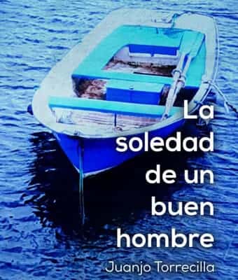 Presentación del libro: La soledad de un buen hombre