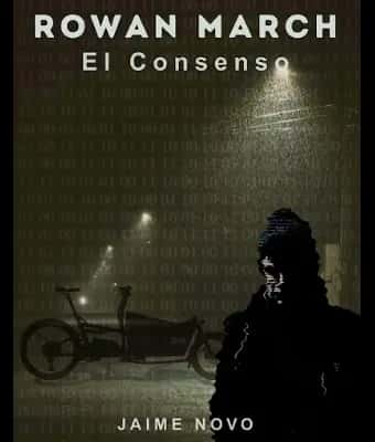Presentación del libro Rowan March. El Consenso
