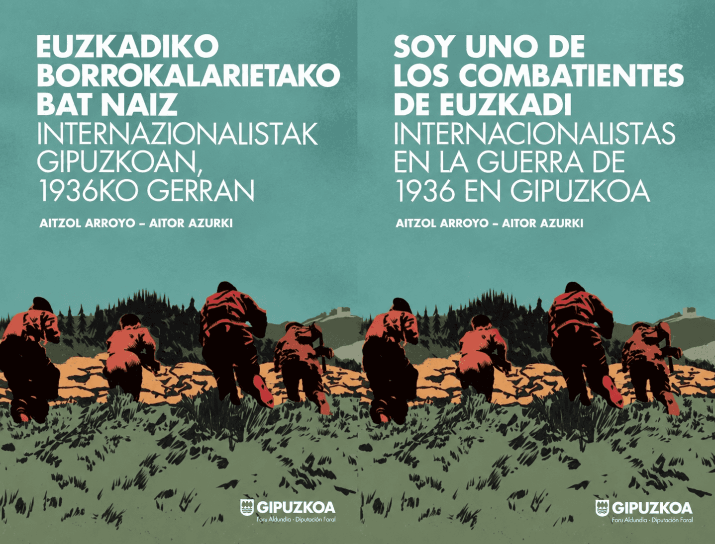 Soy uno de los combatientes de Euzkadi. Internacionalistas en la Guerra de 1936 en Gipuzkoa