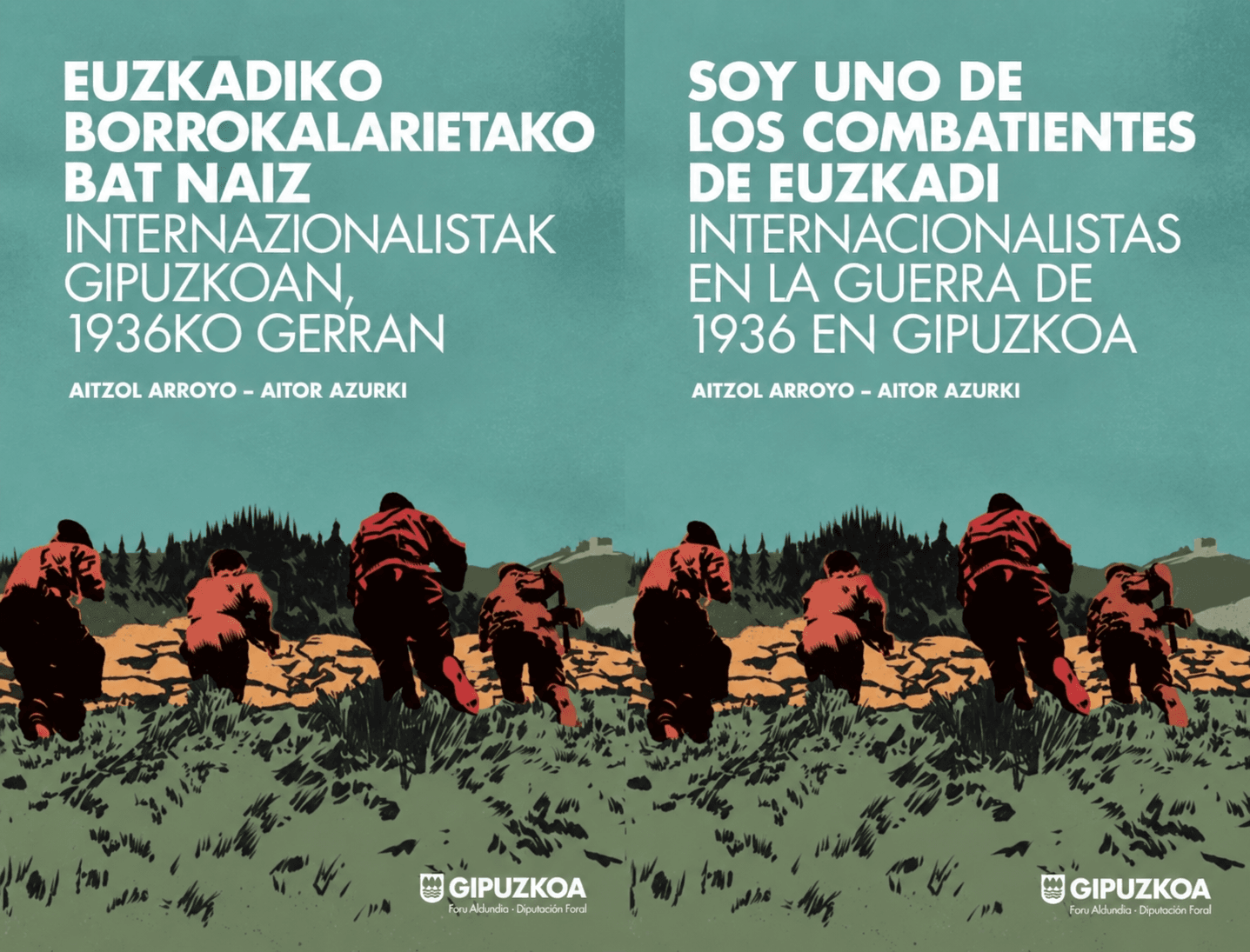 Soy uno de los combatientes de Euzkadi. Internacionalistas en la Guerra de 1936 en Gipuzkoa