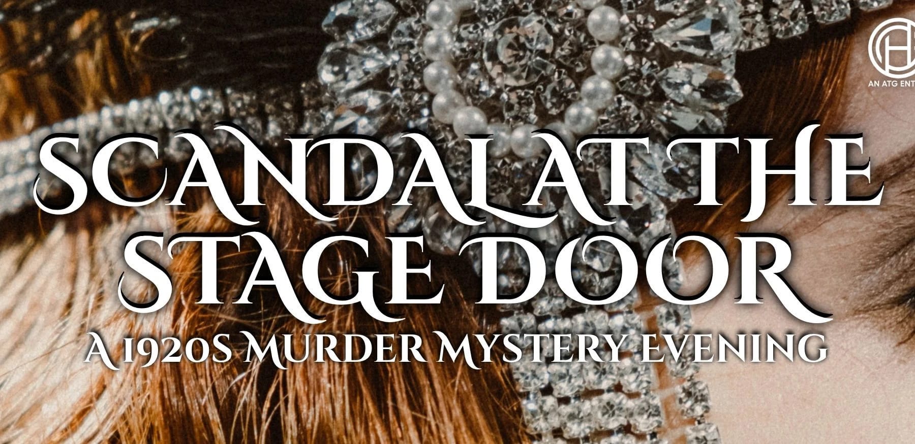 Scandal at the Stage Door - A Murder Mystery