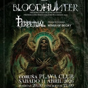 Bloodhunter y Perpetual en A Coruña