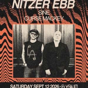 Nitzer Ebb with Curse Mackey and SINE