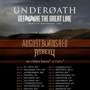 Underoath - Define the Great Line 20th Anniversary Tour