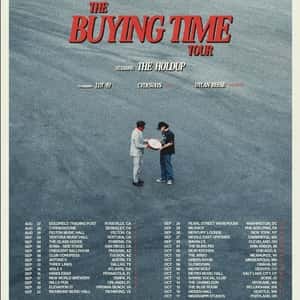The Holdup - The BUYING TIME Tour
