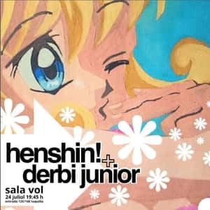 Henshin! + Derbi Junior