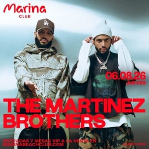 The Martinez Brothers en Marina Beach Club