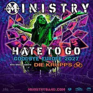 Ministry con Die Krupps - Hate To Go – Goodbye Europe