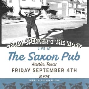 Grady Spencer & The Work