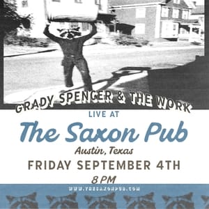 Grady Spencer & The Work