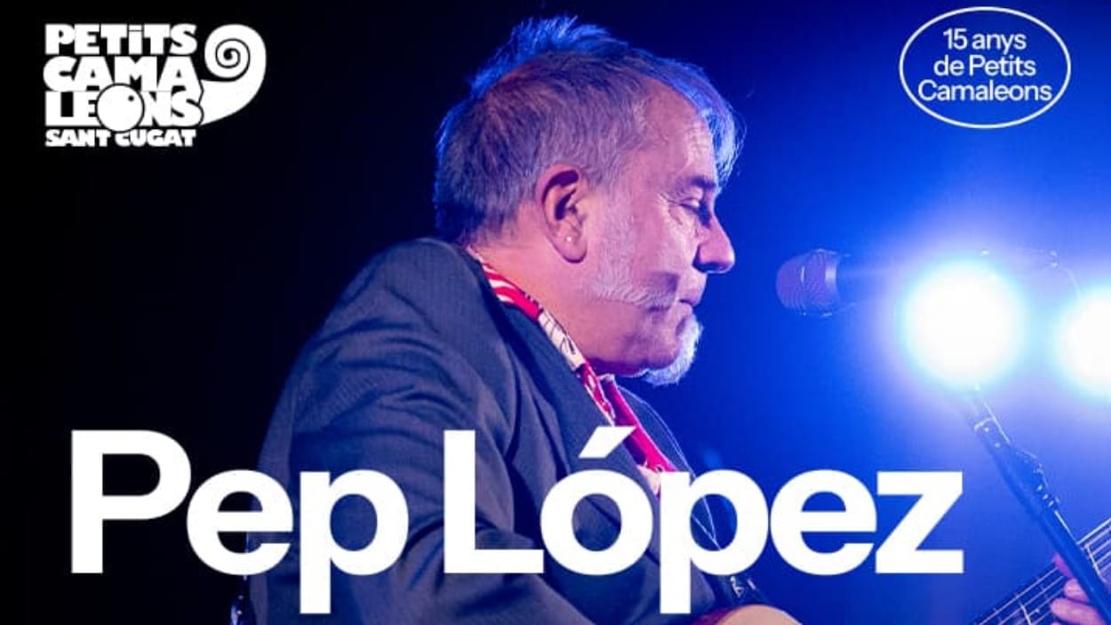 Petits Camaleons: Concert especial: Pep López