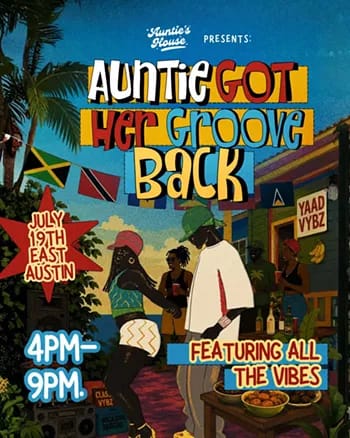 Auntie's House Presents 'Auntie Got Her Groove Back'
