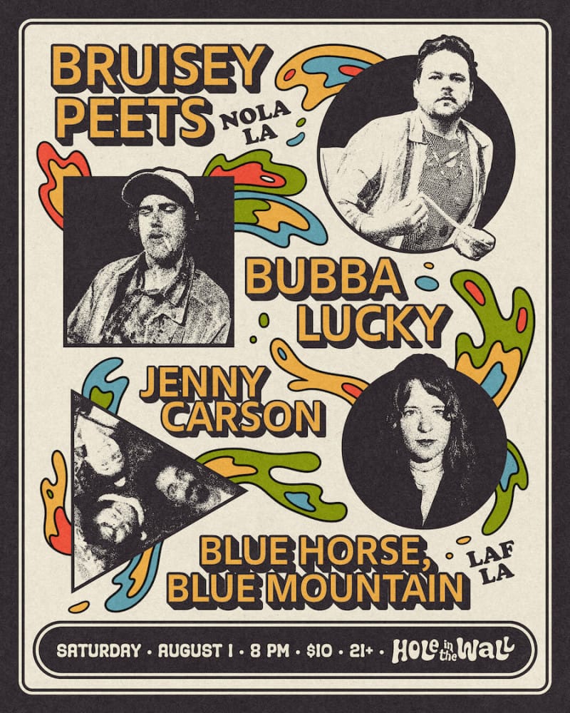 Hole in the Wall Presents: Bubba Lucky, Bruisey Peets, Jenny Carson & Blue Horse, Blue Mountain