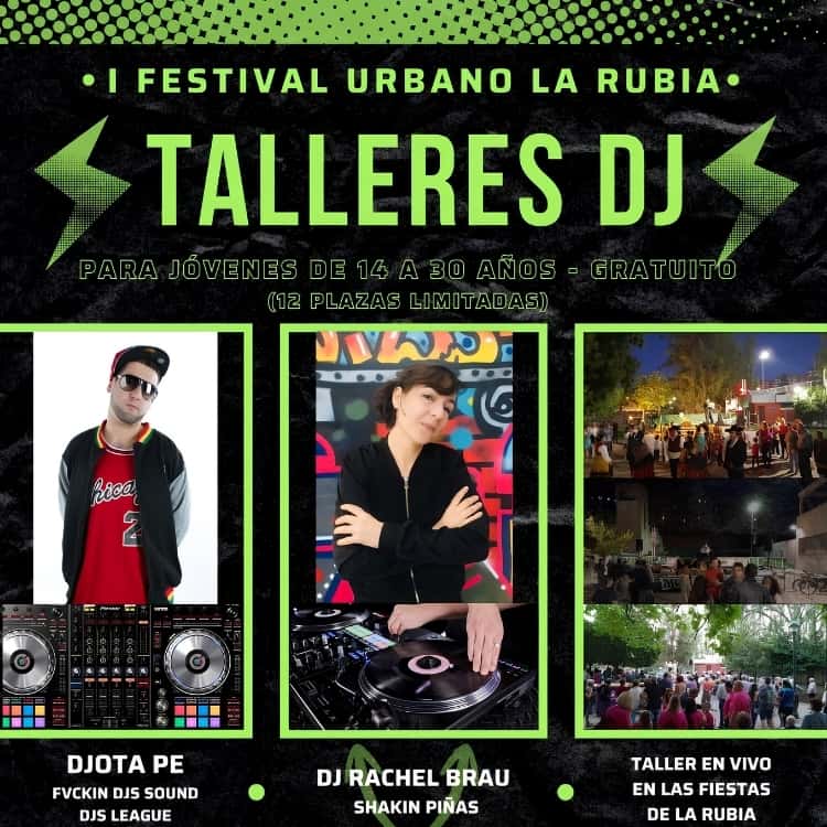 Talleres DJ I Festival Urbano La Rubia