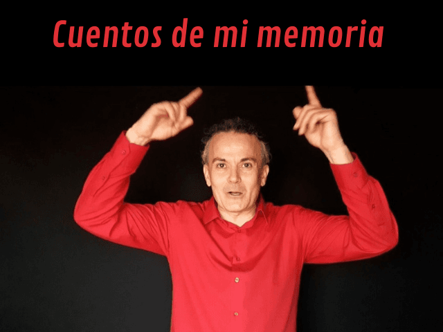 Cuentos de mi memoria con Juanolo
