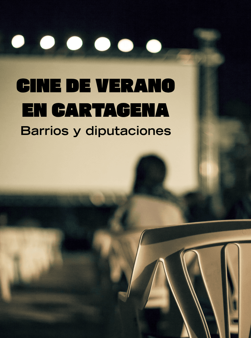 Cine de Verano del Ayuntamiento de Cartagena