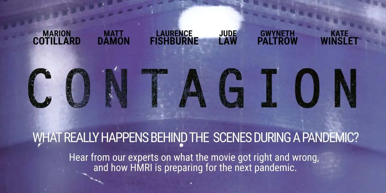HMRI Infection Research Program Cinema Event - Contagion
