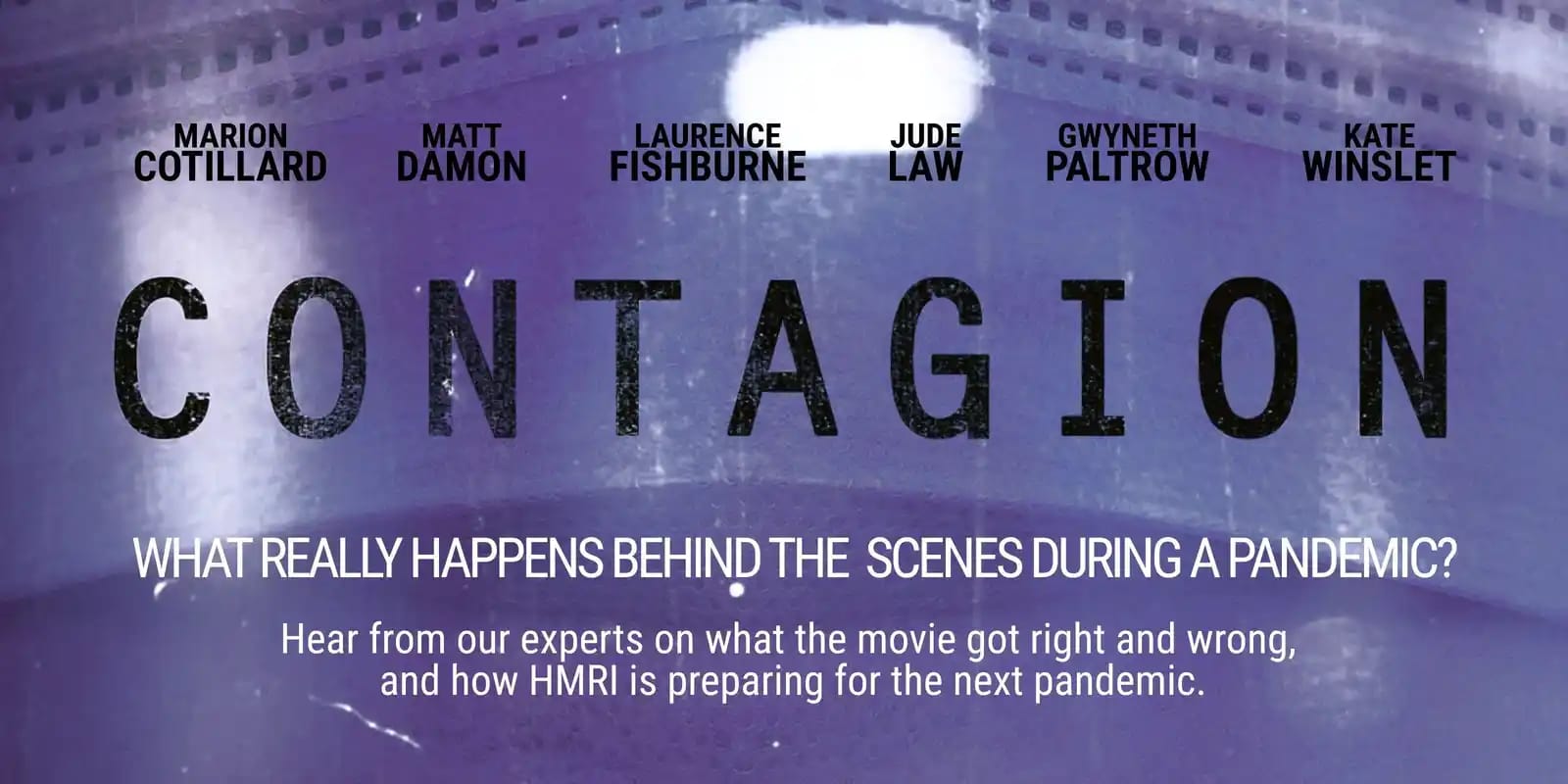 HMRI Infection Research Program Cinema Event - Contagion