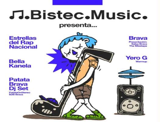 Bistec Music presenta: BRAVA + Estrellas del Rap Nacional + Bella Kanela + PatataOnStereo
