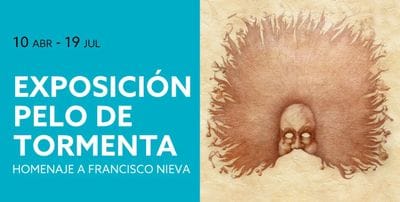 Exposición 'Pelo de tormenta' - Homenaje a Francisco Nieva
