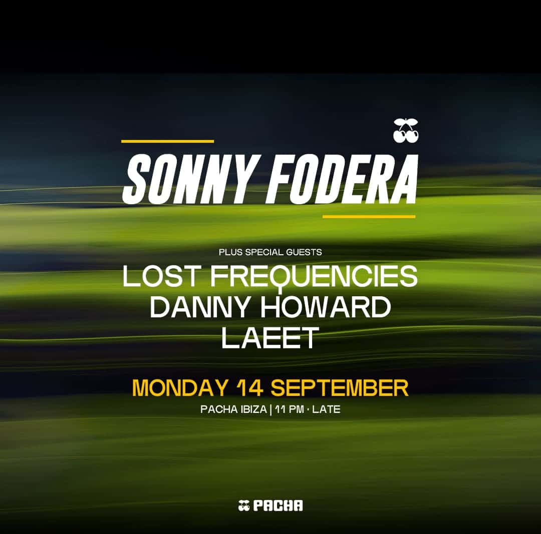 Sonny Fodera - Residencia los lunes en Pacha Ibiza