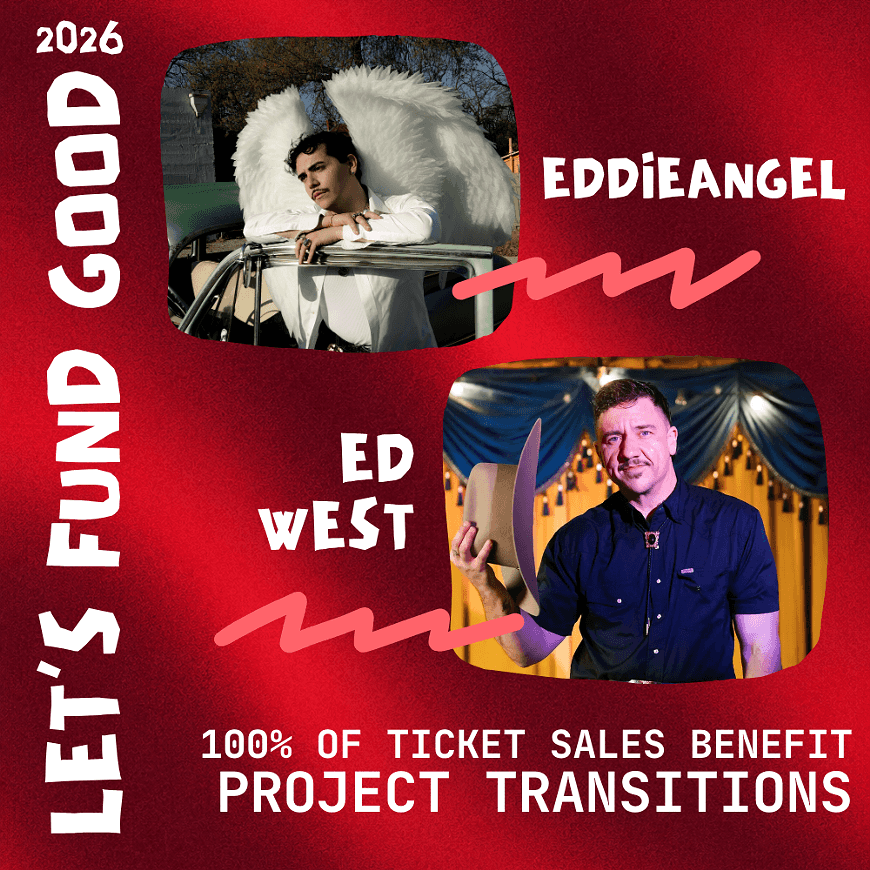 Let's Fund Good: EddieAngel and Ed West Benefiting Project Transitions
