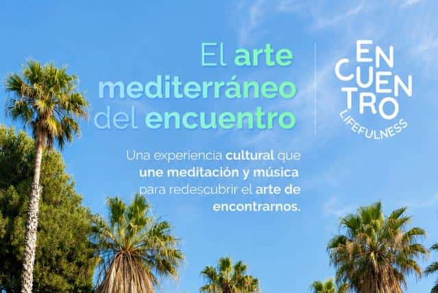 El arte mediterráneo del encuentro
