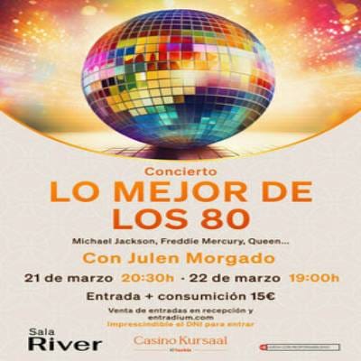 Lo mejor de los 80 con Julen Morgado