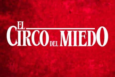 Circo - El circo del miedo