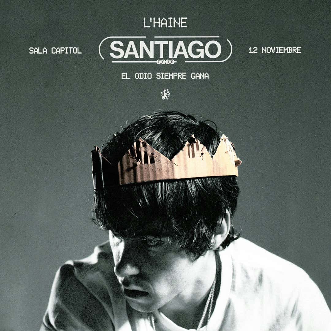 L'haine presenta 'El Odio Siempre Gana' Tour