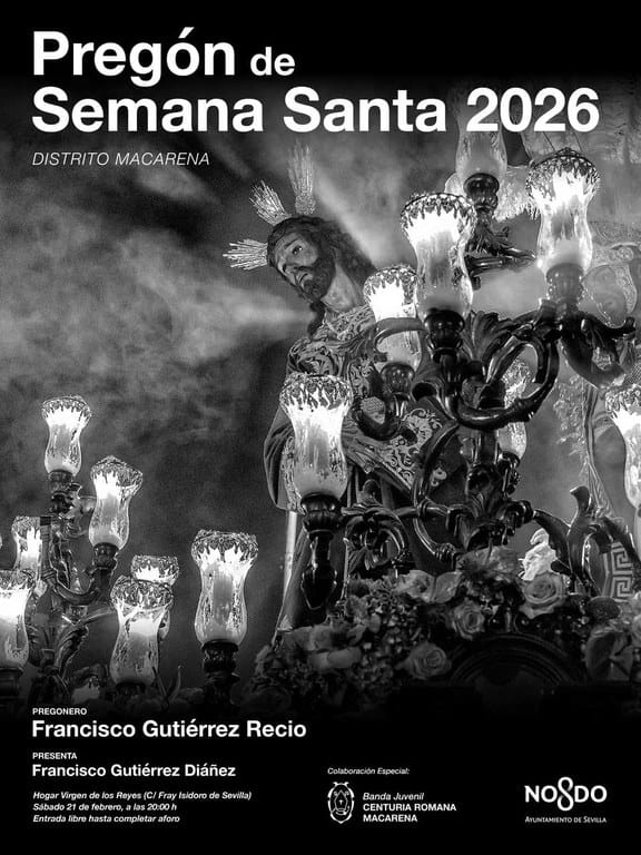 Pregón de Semana Santa 2026 - Distrito Macarena