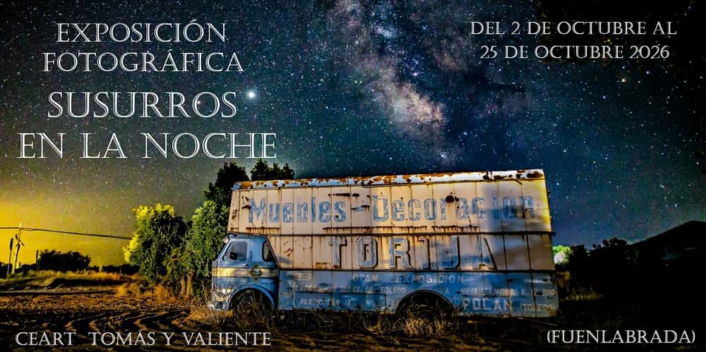 Susurros en la Noche + VII Concurso de Fotografía Nocturna y Lightpainting