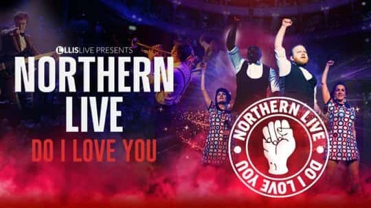 Northern Live - Do I Love You
