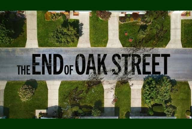 The End of Oak Street