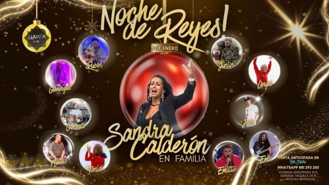 Noche de Reyes con Sandra Calderón e Invitados
