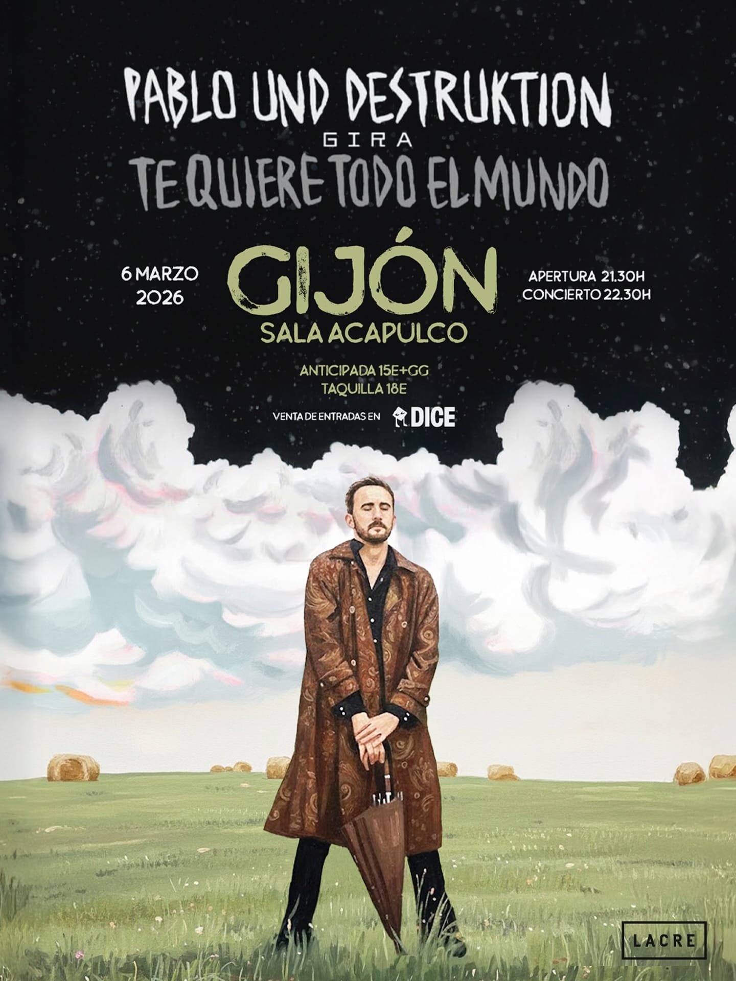 Pablo Und Destruktion - Gira 'Te quiere todo el mundo'