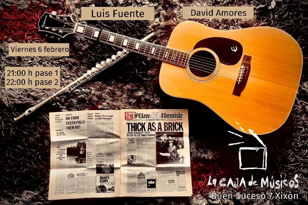 Luis Fuente & David Amores plays 'Thick as a Brick'