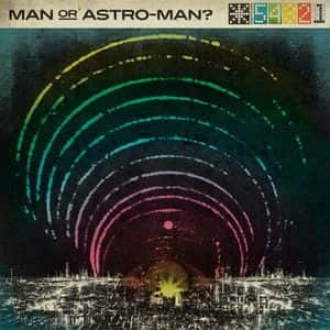 Man or Astro-man?
