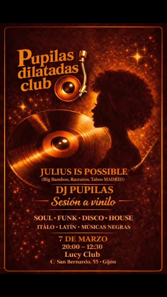 Pupilas Dilatadas Club: Julius Is Possible