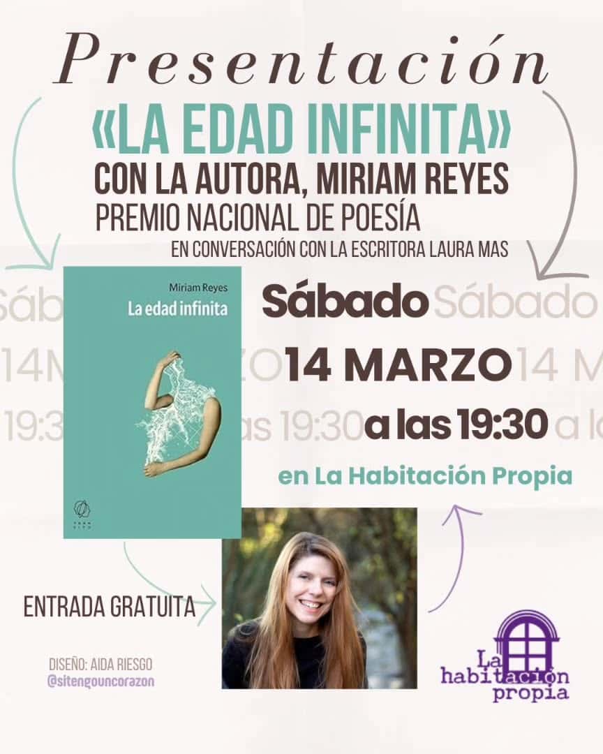 Presentación de 'La edad infinita' de Miriam Reyes
