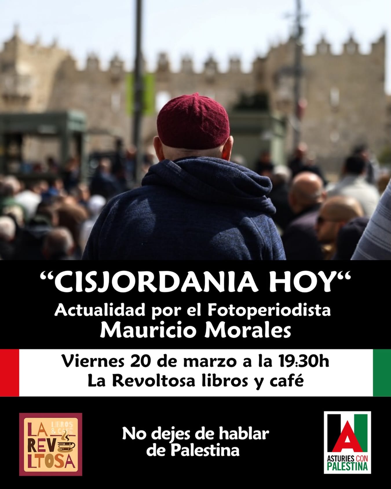 Cisjordania hoy: Charla y presentaci贸n de 'Palestina Resiste'