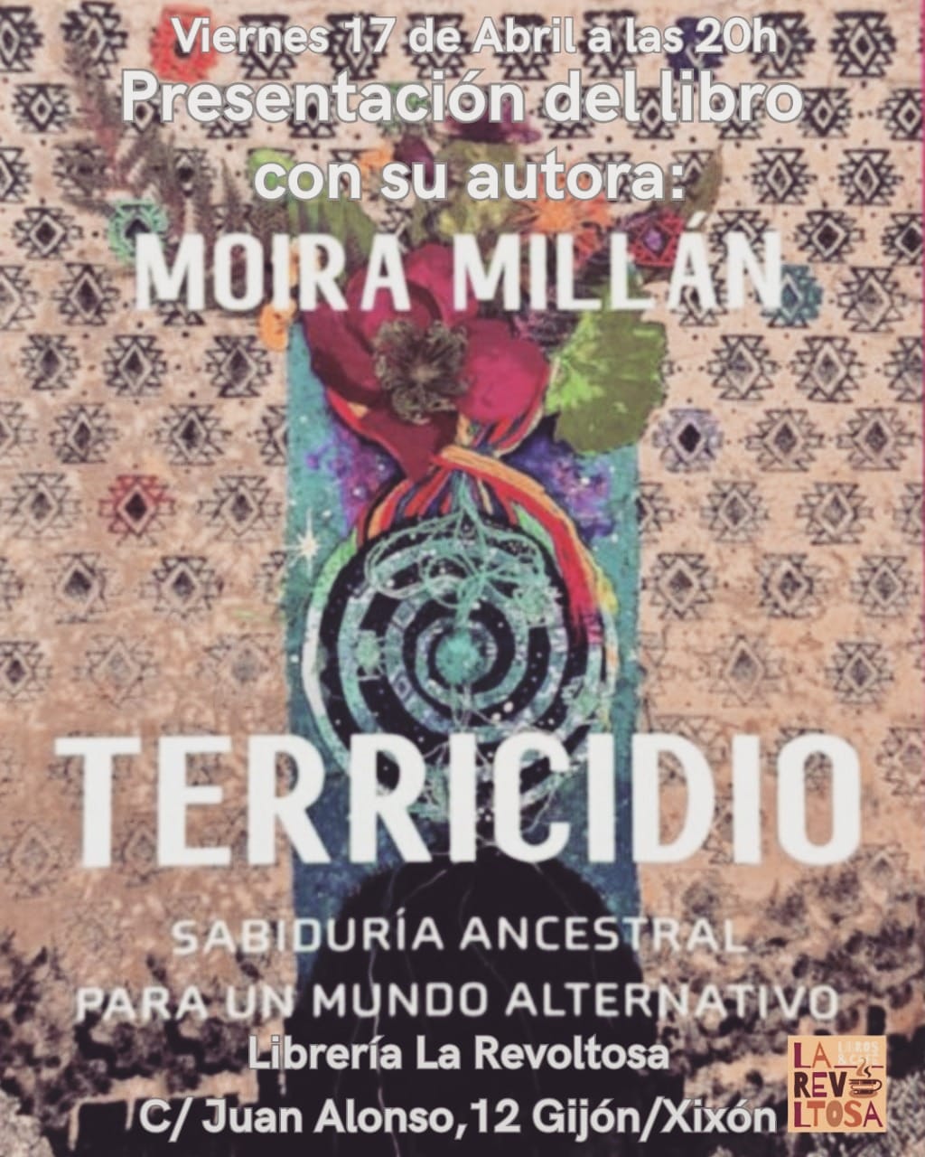 Presentaci贸n del libro 'Terricidio: sabidur铆a ancestral para un mundo alternativo'
