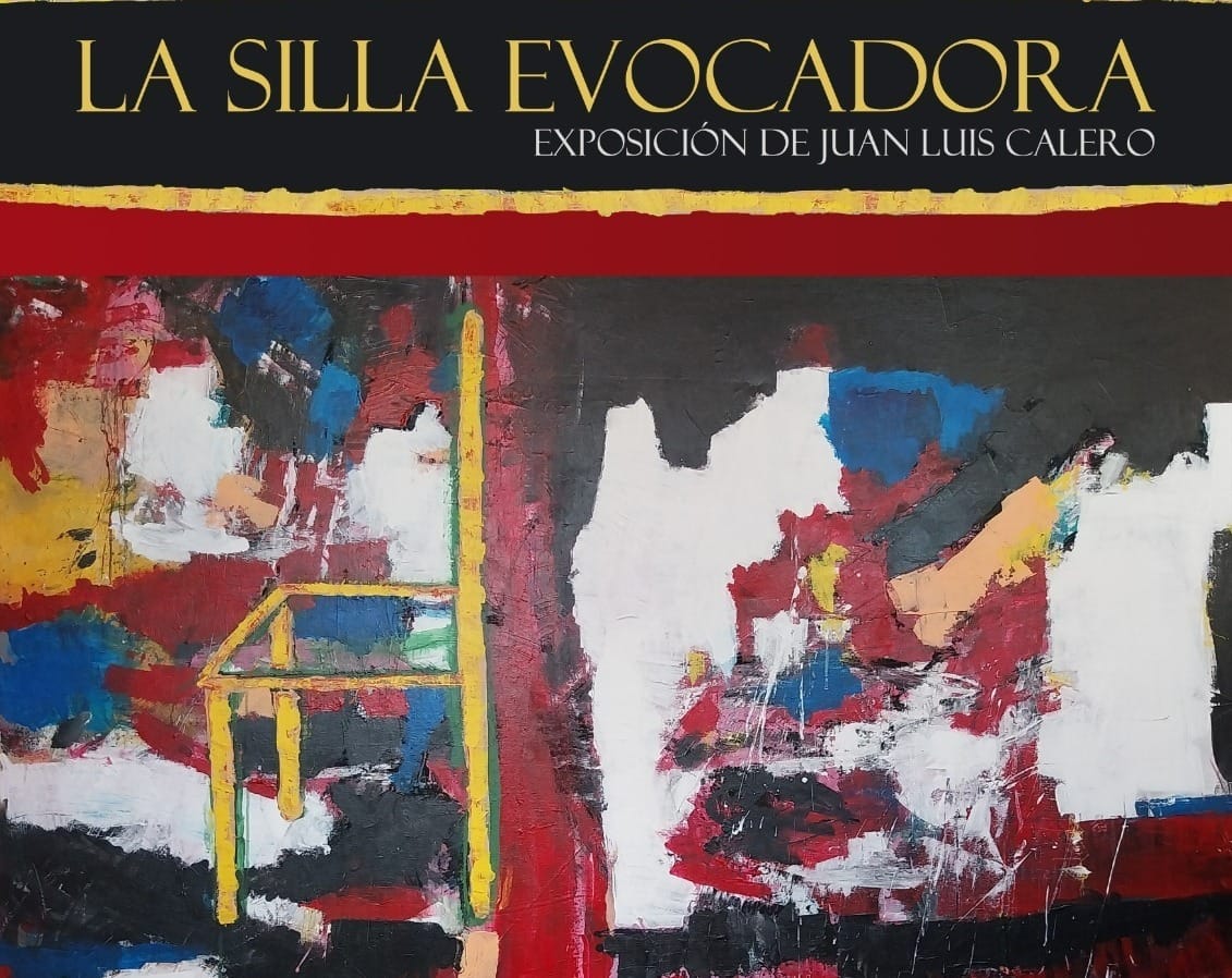 Exposición 'La silla evocadora' de Juan Luis Calero