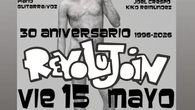 Concierto de REVOLUJOIN !! - 30 Aniversario